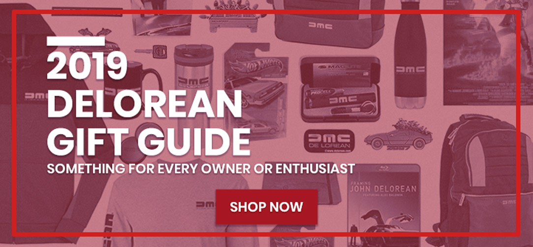 2019 DELOREAN GIFT GUIDE | FIND SOMETHING FOR EVERY OWNER OR ENTHUSIAST
