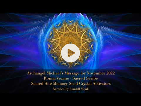 Sacred Site Memory Seed Crystal Activators and Prime Memory Seed Activators - November 22
