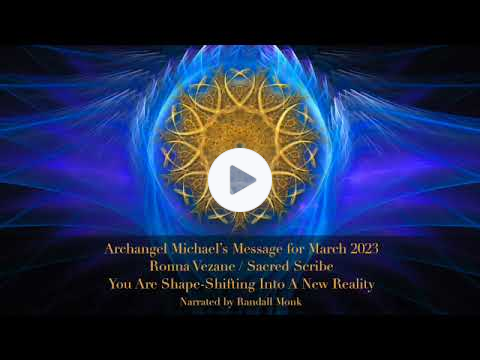 You Are Shape-Shifting into A New Reality - March 2023