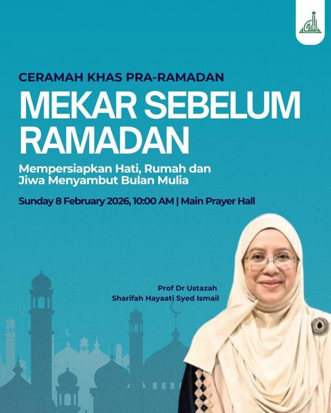 Ceramah Khas Pra-Ramadan: Mekar Sebelum Ramadan
