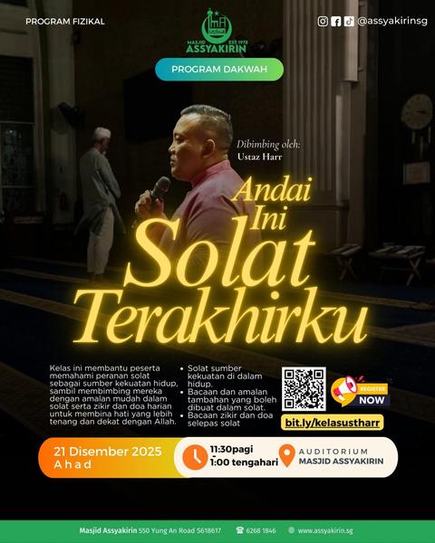 Program Dakwah: Andai Ini Solat Terakhirku