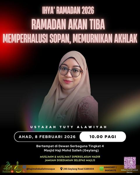 Ihya' Ramadan 2026 - Ramadan Akan Tiba: Memperhalusi Sopan, Memurnikan Akhlak