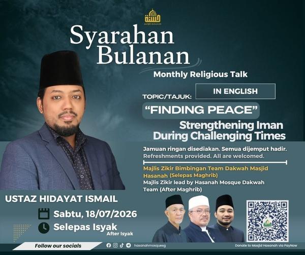 Monthly Religious Talk: Finding Peace - Strengthening Iman During Challenging Times