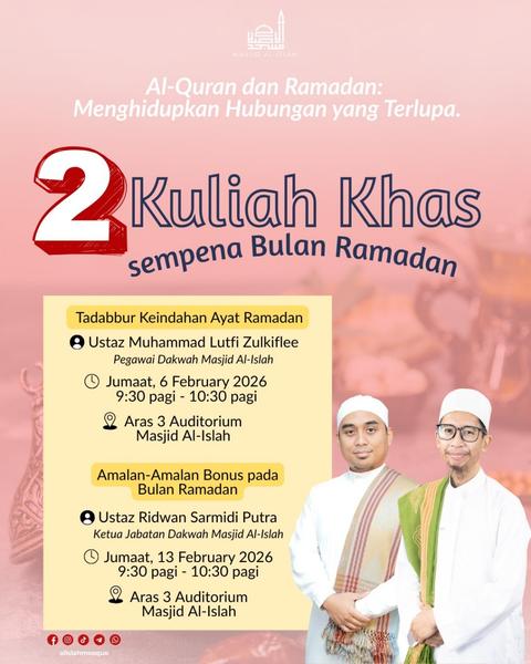 Al-Quran dan Ramadan: Menghidupkan Hubungan yang Terlupa | Kuliah Khas Sampena Bulan Ramadan