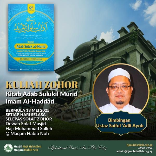 Kuliah Zohor: Kitab Adab Sulukil Murid - Imam Al-Haddad