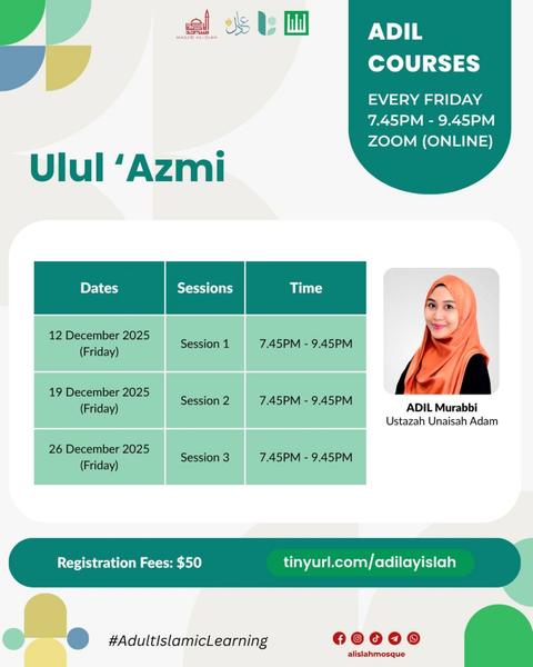 ADIL COURSES: Ulul 'Azmi - Every Friday
