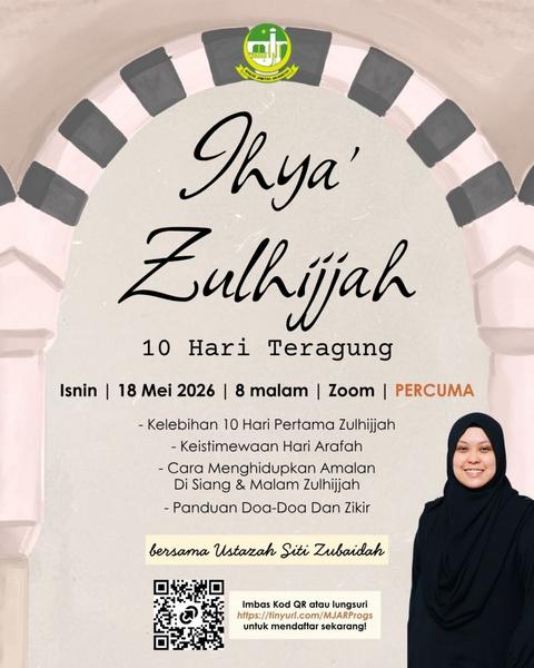 Ihya’ Zulhijjah: 10 Hari Teragung