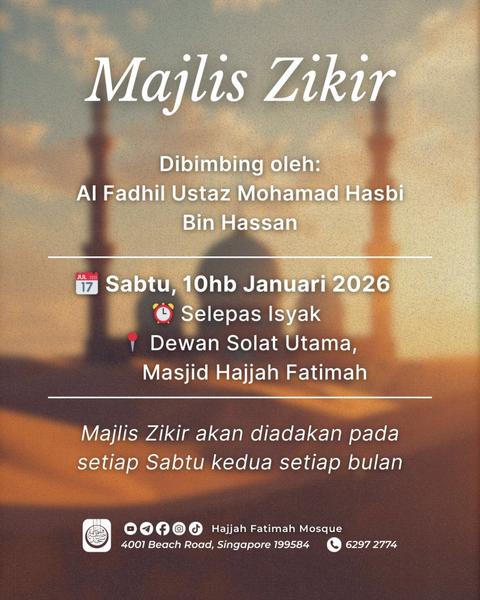 Majlis Zikir - Al Fadhil Ustaz Mohamad Hasbi Bin Hassan