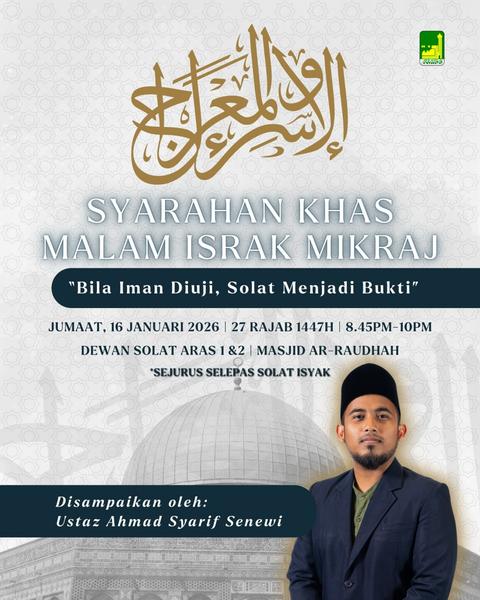 Syarahan Khas Malam Israk Mikraj: Bila Imam Diuji, Solat Menjadi Bukti