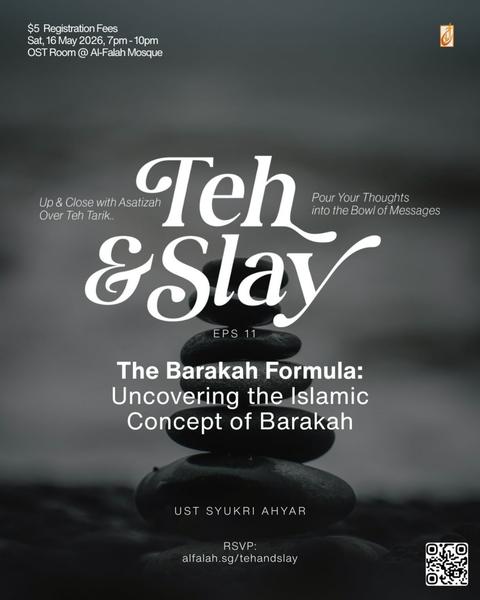 Teh & Slay | Eps 11 - The Barakah Formula: Uncovering the Islamic Concept of Barakah