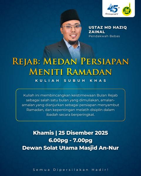 Kuliah Subuh Khas - Rejab: Medan Persiapan Meniti Ramadan