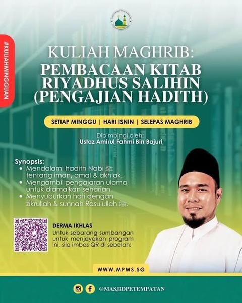 Kuliah Maghrib: Pembacaan Kitab Riyadhus Salihin [Pengajian Hadith]
