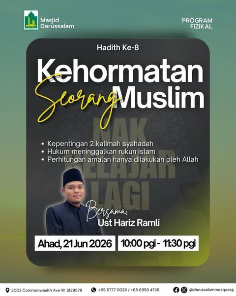 Nak Belajar Lagi: Hadith Ke-8 - Kehormatan Seorang Muslim