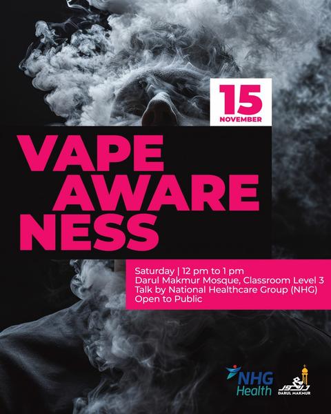Vape Awareness - Talk by National Healthcare Group