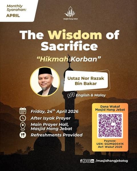 Monthly Syarahan: The Wisdom of Sacrifice - Hikmah Korban [English & Malay]