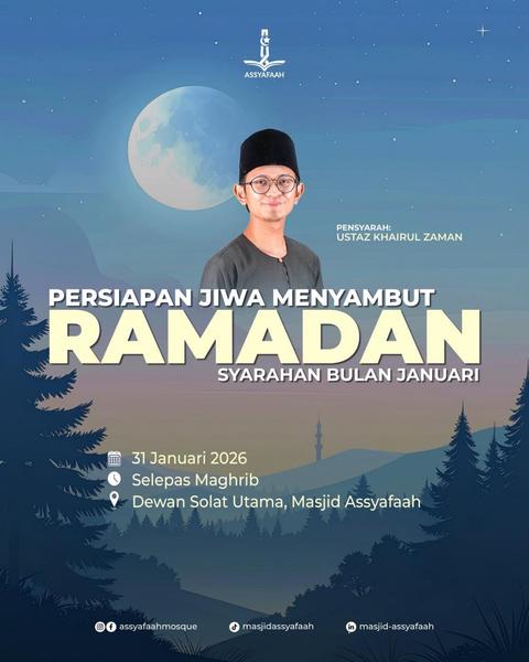 Syarahan Bulanan - Persiapan Jiwa Menyambut Ramadan
