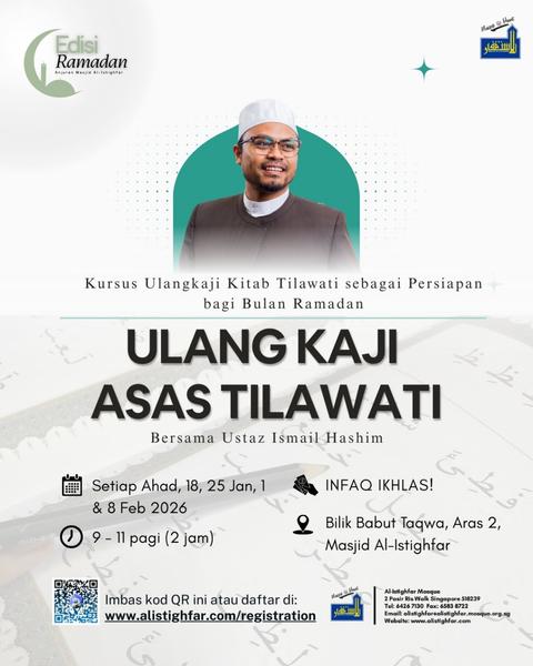 Kursus Ulang Kaji Asas Tilawati - Bersama Ust Ismail Hashim | Edisi Ramadan