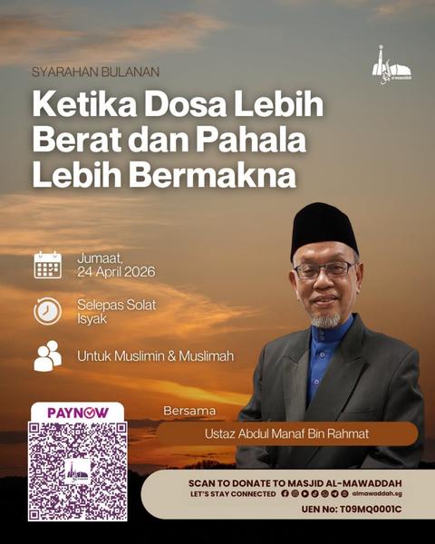 Syarahan Bulanan: Ketika Dosa Lebih Berat dan Pahala Lebih Bermakna