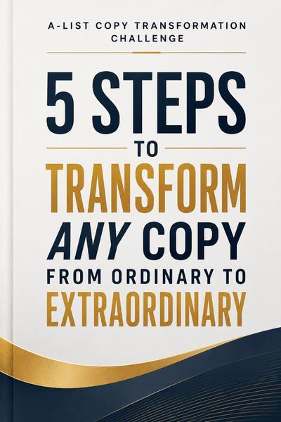 5 Steps to Transform any Copy