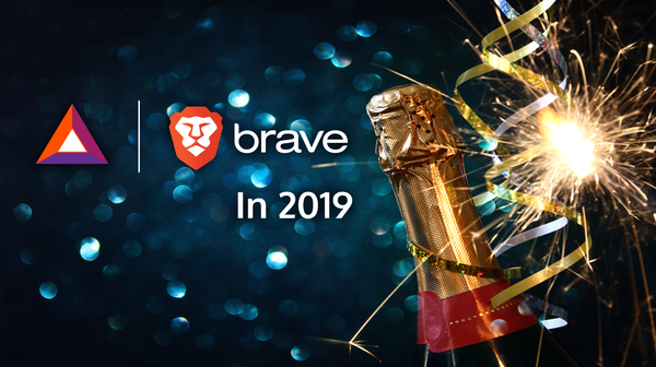 BAT and Brave 2019