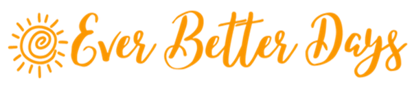 Ever Better Days