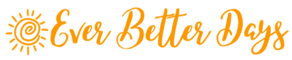 Ever Better Days