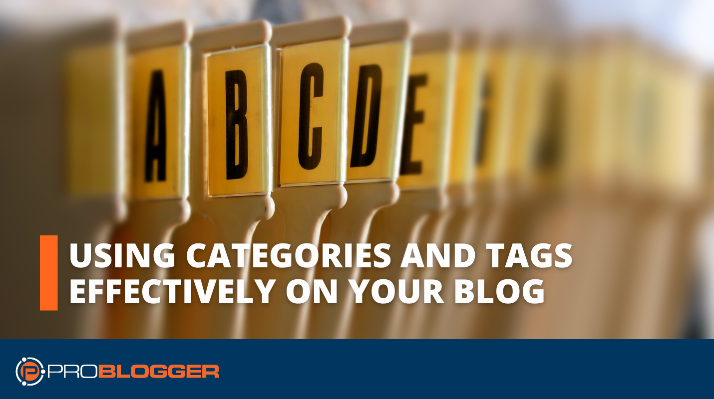 Using Categories and Tags Effectively on Your Blog