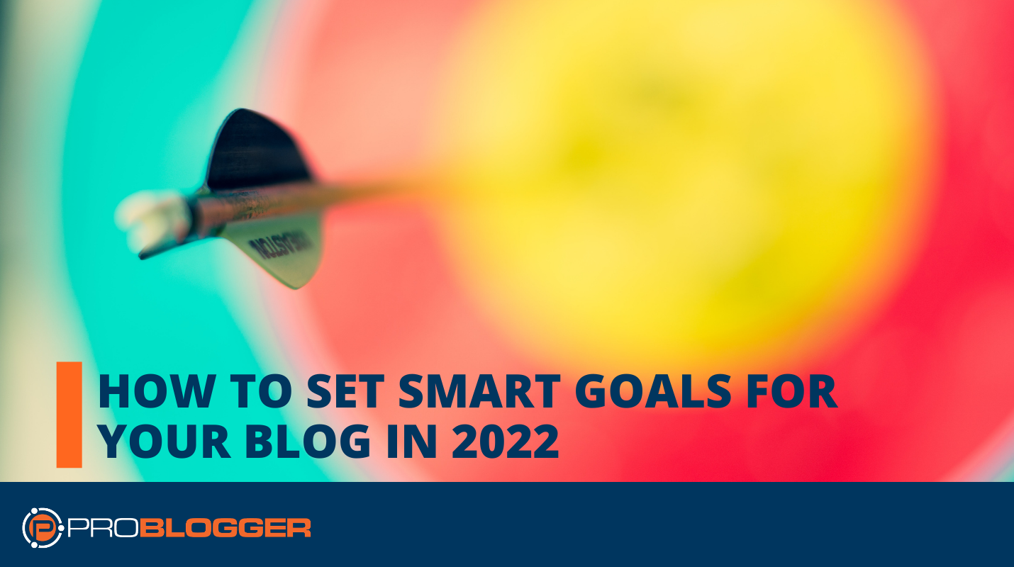 Smart Blogging Goals