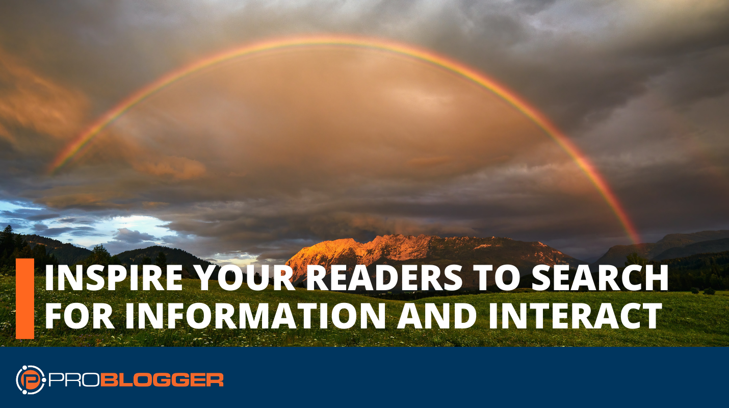 Inspire Your Readers to Search for Information and Interact