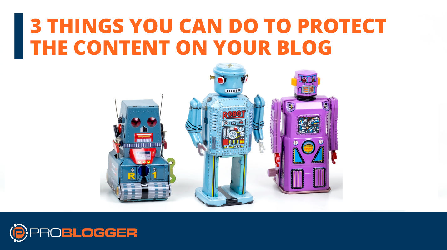 Protect the Content on Your Blog