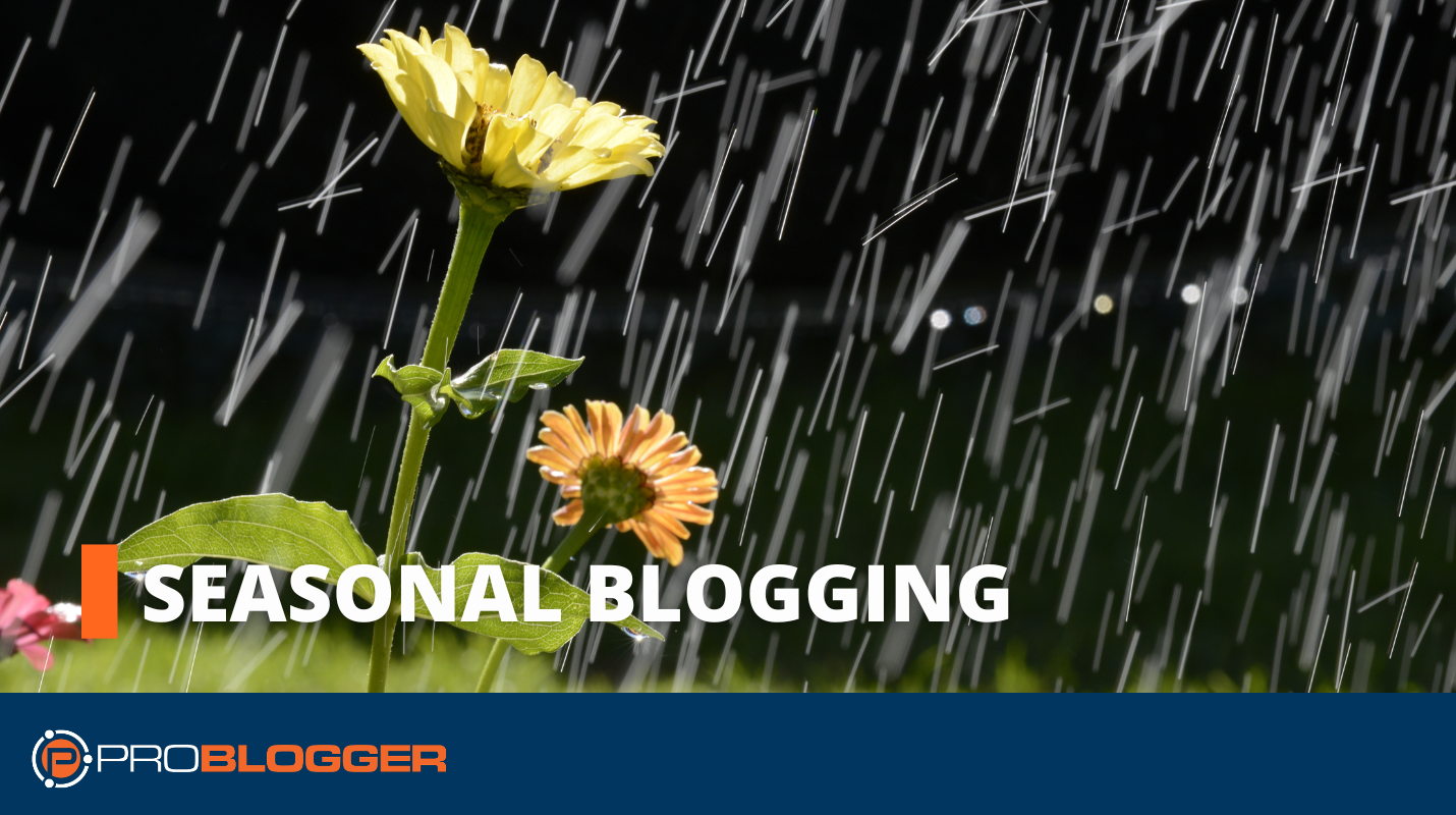 Seasonal Blogging