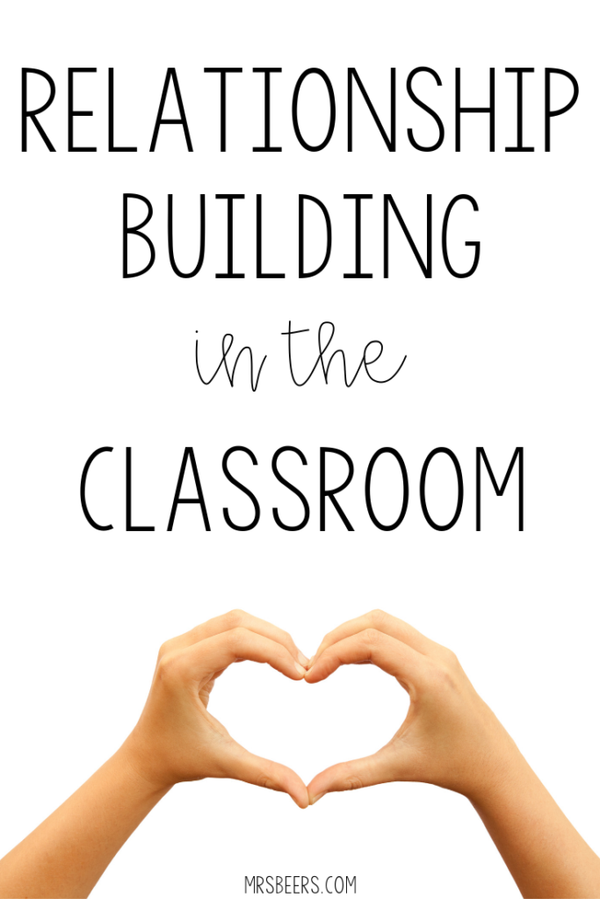 Building relationships in the classroom