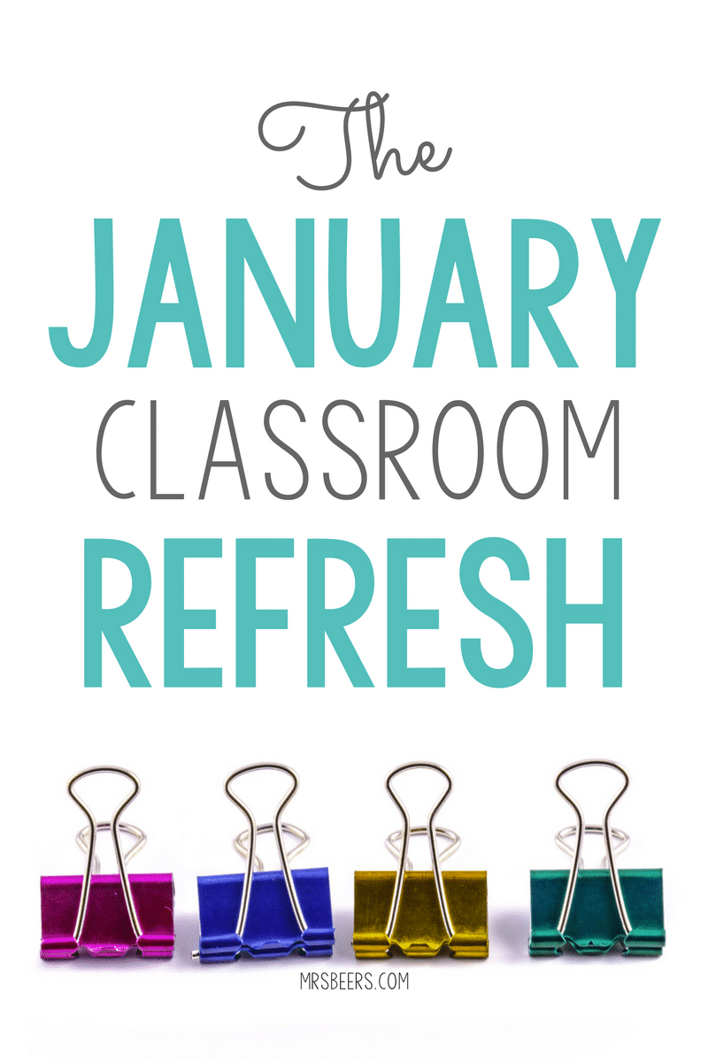 January Classroom Refresh