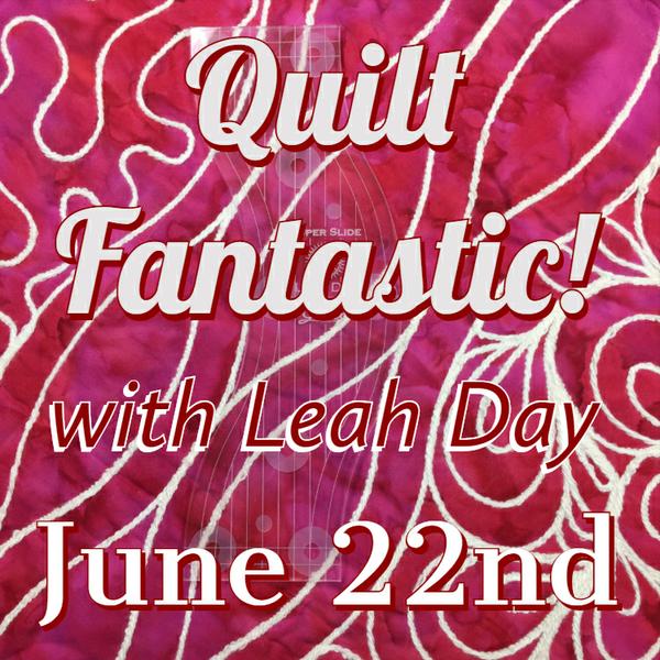 Quilt Fantastic Seminar