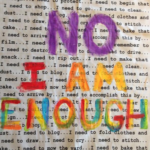 I Am Enough fabric Painted
