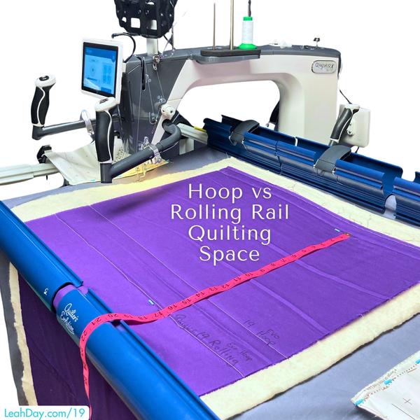 Hoop vs Rolling Rail Quilting Space