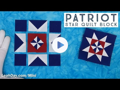 Piece a Patriot Star Quilt Block - Mini Block Monday #21
