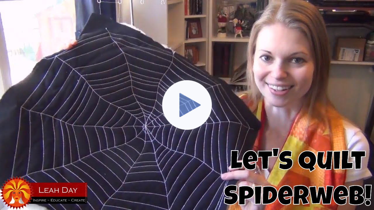 How to Machine Quilt Spiderweb - Creepy Fall Quilting Design Tutorial with Leah Day