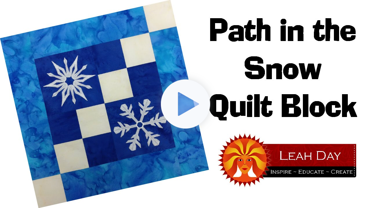 Path in the Snow Patchwork Quilt Block + Snowflake Embroidery Designs