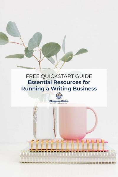 Essential Resources for Running a Writing Business