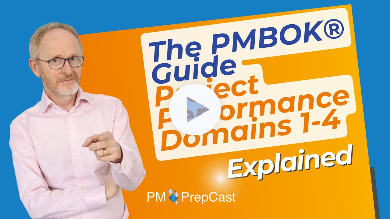 The PMBOK® Guide Project Performance Domains 1-4 - Prepare for the PMP Exam