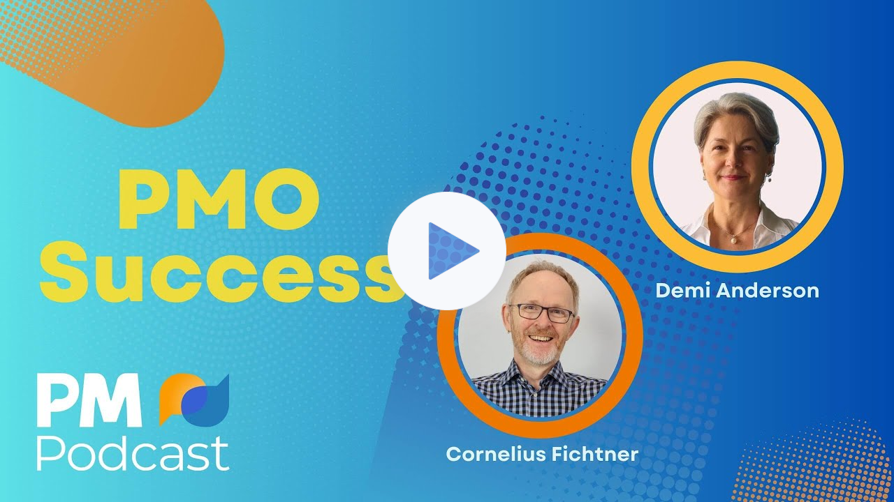 PMO Success: Strategic Project Management Office & Business Value | Episode 518
