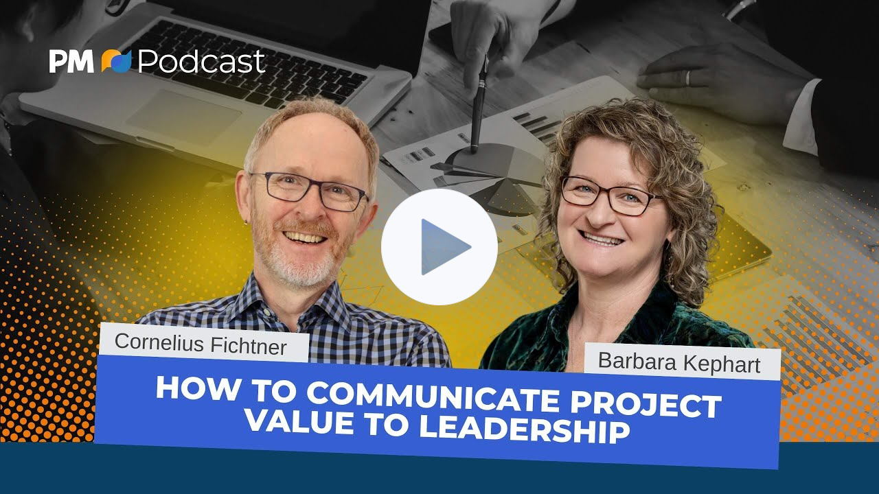 How to Communicate Project Value to Leadership | Episode 535