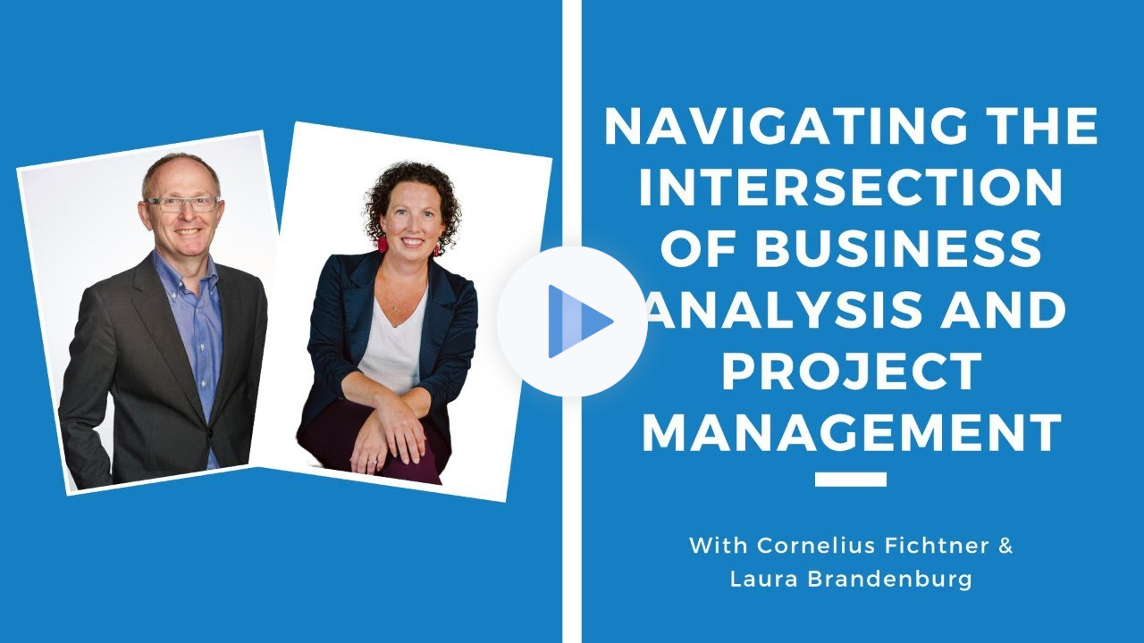 Navigating the Intersection of Business Analysis and Project Management