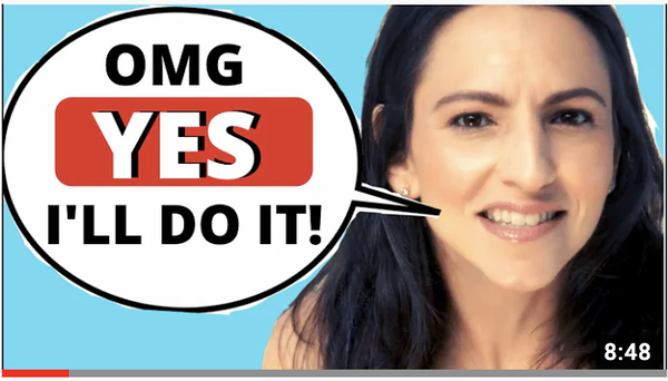 get her to say yes to anything you ask