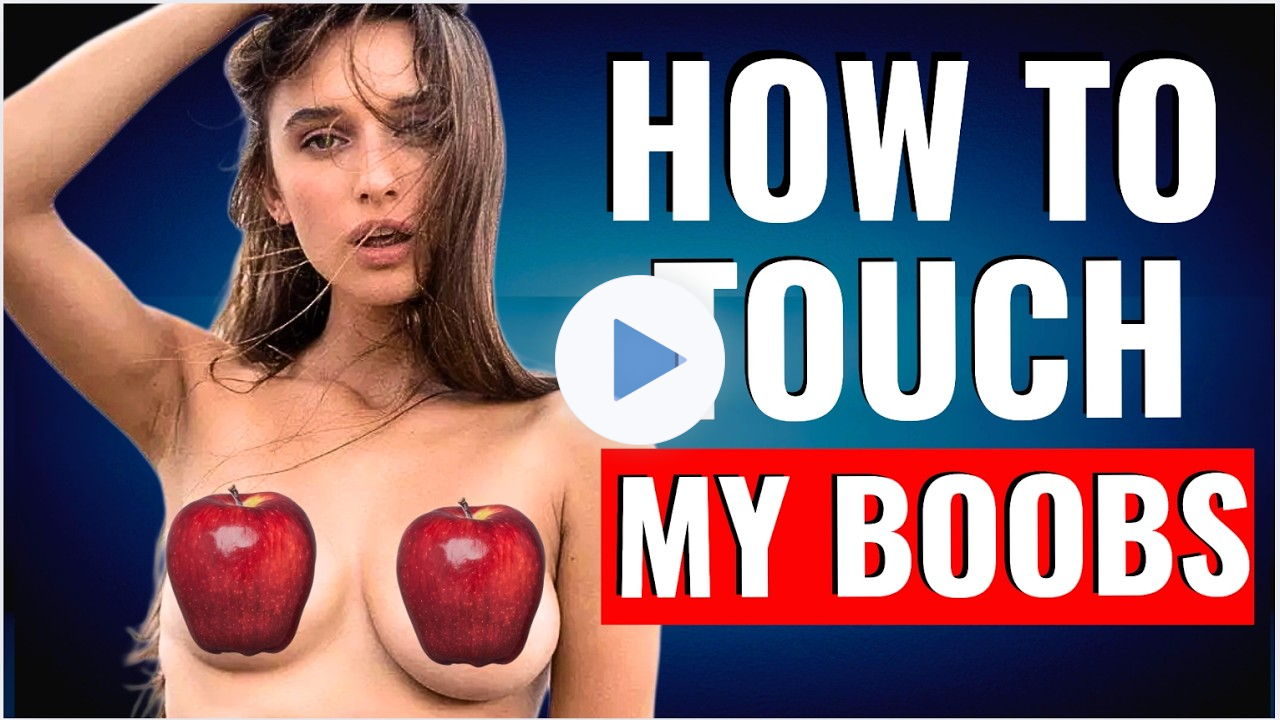Give Her Breast ORGASMS Every Time (7 Proven Techniques That Drive Her WILD)
