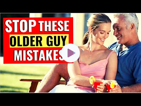 STOP Making "Older Guy" Mistakes That Chase Younger Women Away (Do THIS Instead)