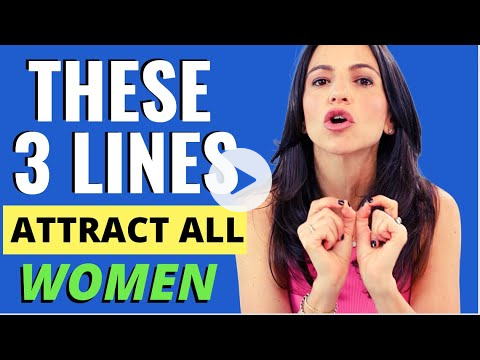 How To Get HER To Start Flirting with YOU (Say THESE Lines To Women)