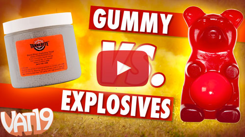 Watch the Gummy vs Tannerite Video