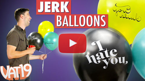 Watch the Jerk Balloons Video